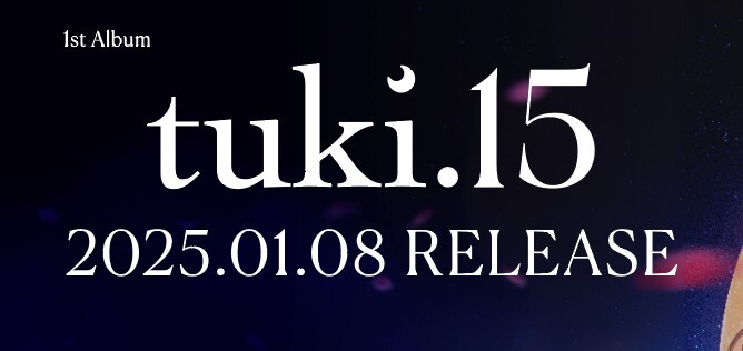 tuki.15 2025.01.08 RELEASE